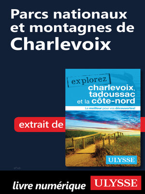 cover image of Parcs nationaux et montagnes de Charlevoix